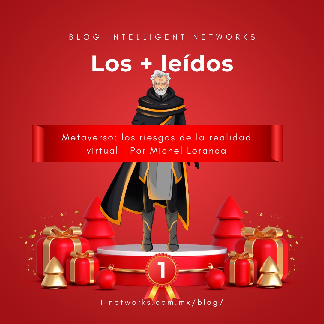 inetworksmx's tweet photo. Ha llegado el último día del año y la hora de anunciar el artículo más leído de nuestro #NetBlog, que habla sobre los peligros del mundo virtual: “Metaverso: los riesgos de la realidad virtual”, por Michel Loranca. Pasen a leer: https://t.co/VDQlMvhHab
#BeIntelligent #Meta https://t.co/NOiirW74mZ