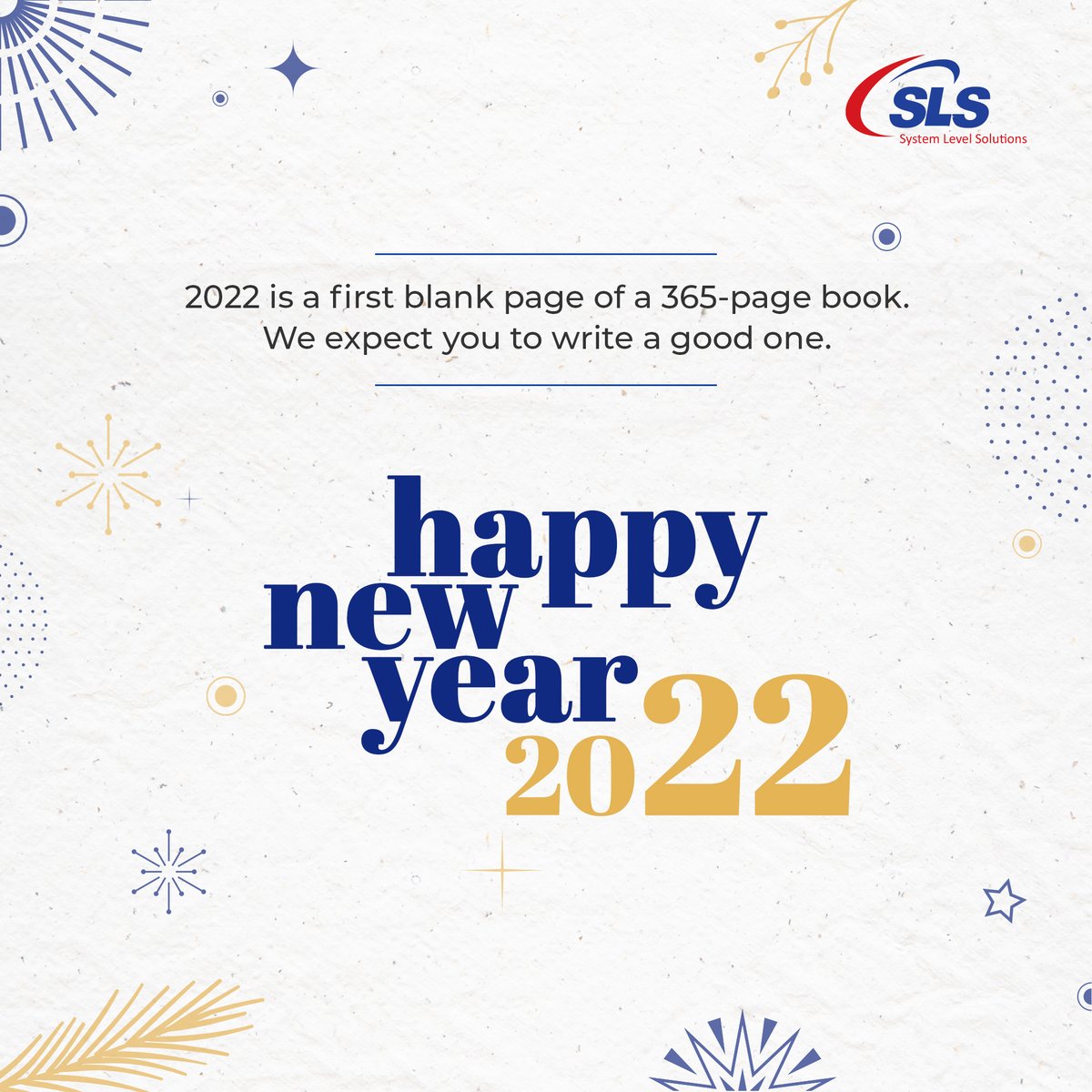 S_L_S's tweet image. On behalf of the entire SLS family, we wish 2022 brings you peace, prosperity, and happiness.

#systemlevelsolutions #happynewyear2022 #newyear2022 #byebye2021 #welcome2022 #sls #slscorp