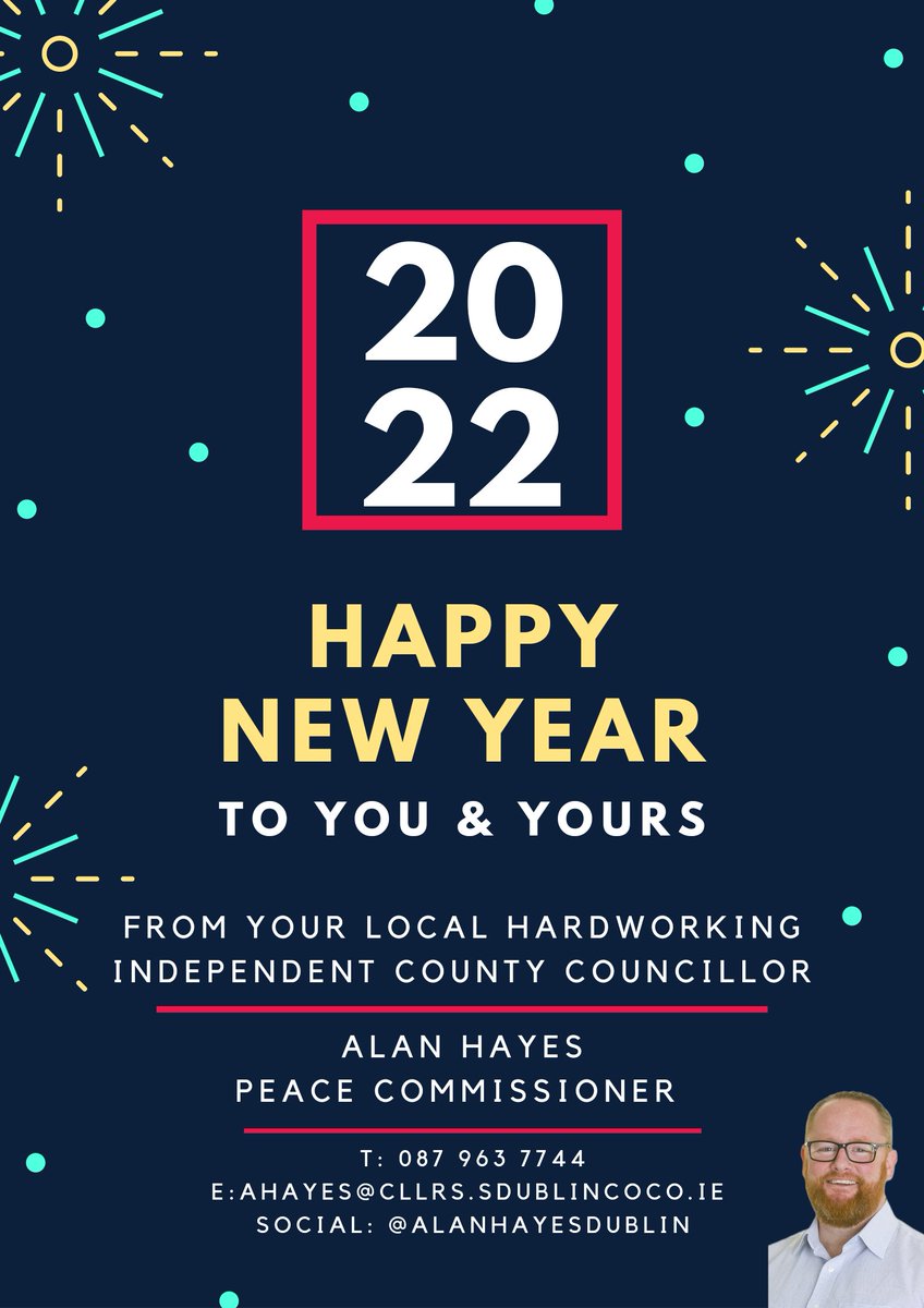AlanHayesDublin's tweet photo. ๐ฅ Here's to 2022
๐ Remembering all our family, friends and neighbours who've left us
๐คHere's hoping it's a healthier and successful new year for everyone
๐ค Wishing you a healthy and happy year ahead
#HardWorkingHayes #Palmerstown #lucan #NorthClondalkin #PalmerstownFonthill https://t.co/jvSrIhTjiz