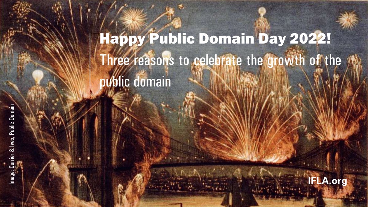 IFLA's tweet image. Happy #PublicDomainDay 2022!

Three reasons to celebrate:

- new possibilities for library collections to have impact
- growth of the #KnowledgeCommons
- positive welfare effects for society as a whole

Read more in our blog: bit.ly/3qHTvo5