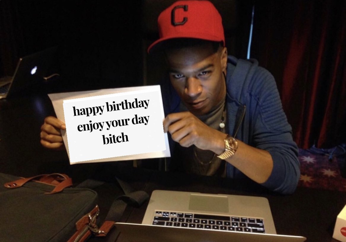  happy birthday from kid cudi ! 