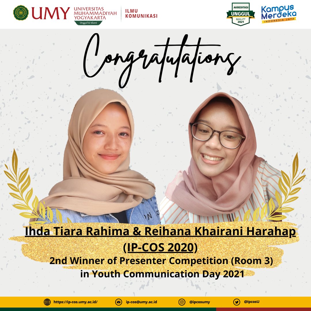 IpcosU's tweet photo. Congratulations for Ihda Tiara Rahima & Reihana Khairani Harahap from IP-COS 2020 for the achievement as the 2nd Winner of Presenter Competition (Room 3) in International Conference Youth Communication Day 2021.
#ipcos
#prestasiipcos
#komunikasiumy
#umyogya https://t.co/uLj6Cq0u52