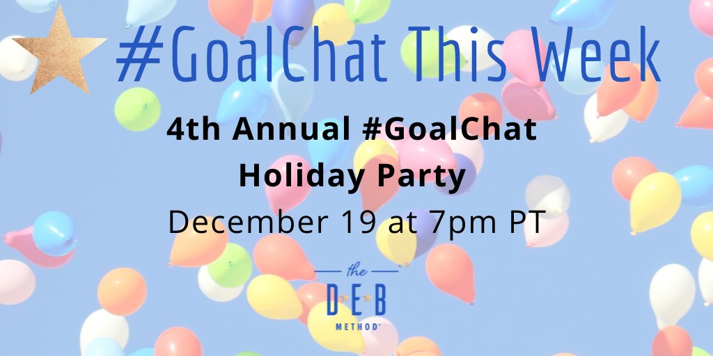GoalChat's tweet photo. TONIGHT: 4th Annual #GoalChat Virtual Holiday Party! Join us 12/19 at 7pm PT/10pm ET #Goals #DEBcember #Start2022Now
@TheDEBMethod @writeononline @debraeckerling @mangopublishing https://t.co/0HZVNW68c8