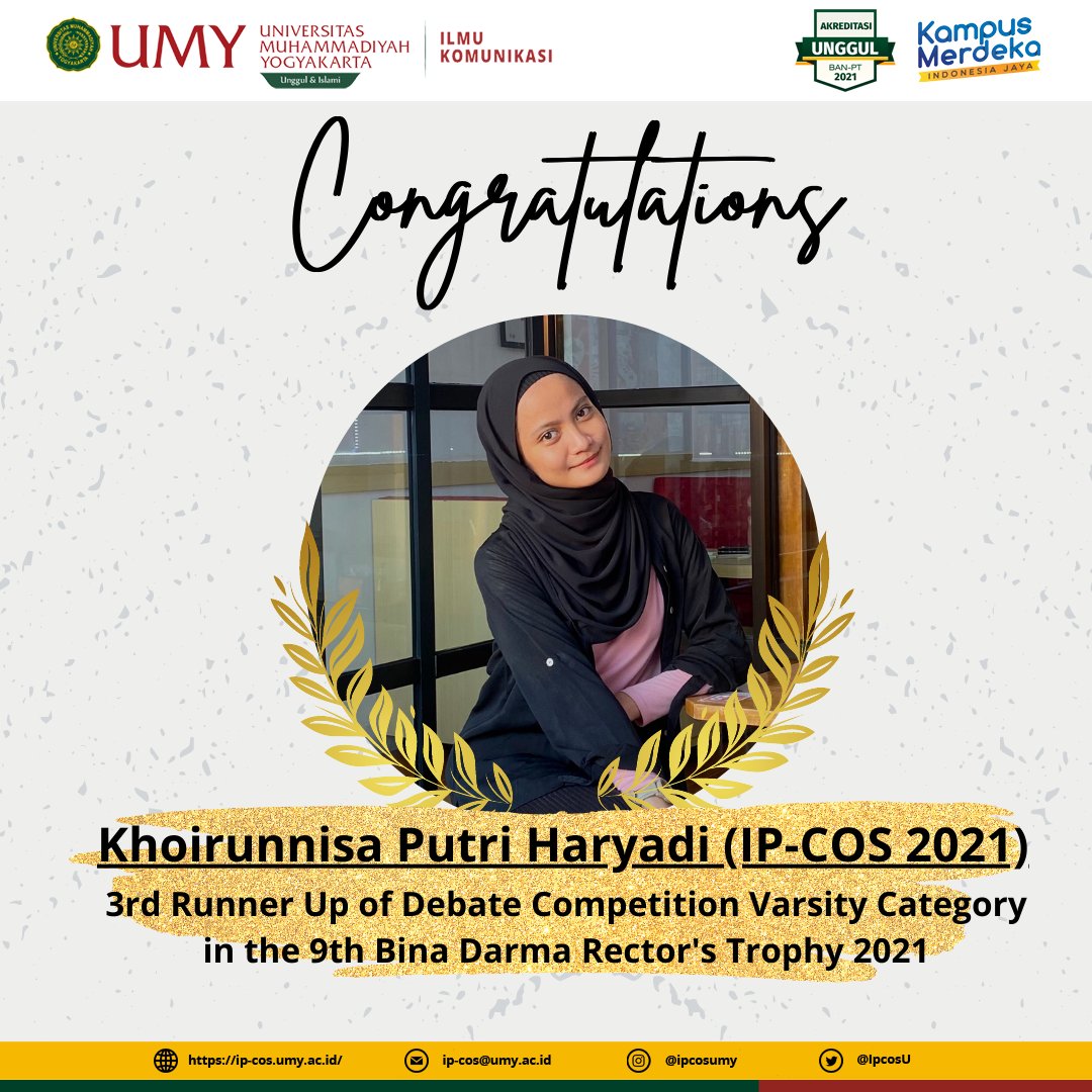 IpcosU's tweet photo. Congratulations for Khoirunnisa Putri Haryadi from IP-COS 2021 for the achievement as the 3rd Runner Up of Debate Competition Varsity Category in the 9th Bina Darma Rector's Trophy 2021.
#ipcos
#prestasiipcos
#komunikasiumy
#umyogya https://t.co/3W8Av2hPEH