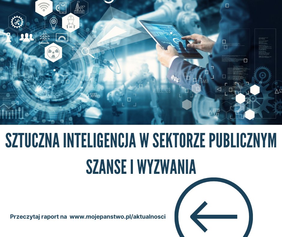 Prace Parlamentu Europejskiego nad projektem rozporządzenia o AI trwają ale wykorzystanie AI w sektorze publicznym to już rzeczywistość.Sama regulacja nie odniesie się jednak do wszystkich wyzwań w tym obszarze. Piszemy o tym w raporcie : mojepanstwo.pl/aktualnosci/787 #AI #publicsector
