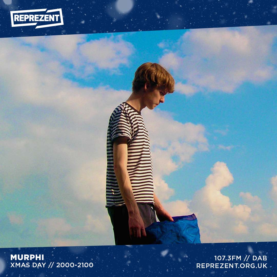2000-2100

Next up...

South East London based producer <a href="/murphii__/">Murphii</a> takes us on a tour through London, bigging up all corners of the underground scene. 

Lock in for some curated genre bending gems, all from London based artists.

107.3FM | DAB | REPREZENT.ORG.UK