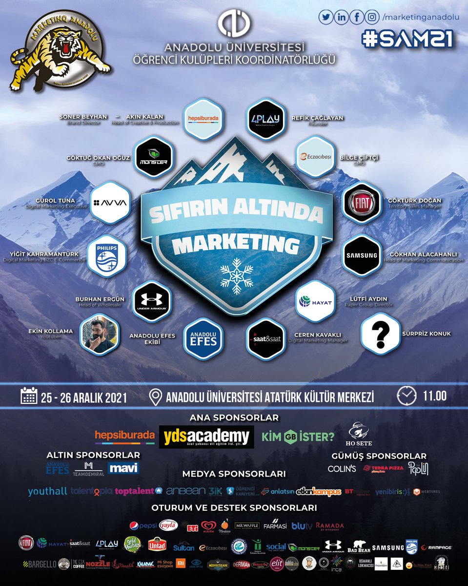 MARKETING ANADOLU GURURLA SUNAR!🐯

Bu sene 16.sını düzenleyeceğimiz; kampüsün en büyük etkinliklerden biri olan “Sıfırın Altında Marketing’21”, 25-26 Aralık tarihlerinde Atatürk Kültür Merkezinde gerçekleşecek!❄️🥶

#SAM21 ❄️🐯