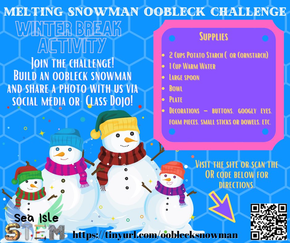 SeaIsleSeahawks's tweet photo. Join the “Melting Snowman Oobleck Challenge.” Build an oobleck snowman, share your photos with us on social media, and use the hashtag #SnowmanWinterBreakChallenge. Visit the site or scan the QR code on the flyer for directions. #STEM #WinterBreakChallenge  ⛄️ https://t.co/FleRSejxN4