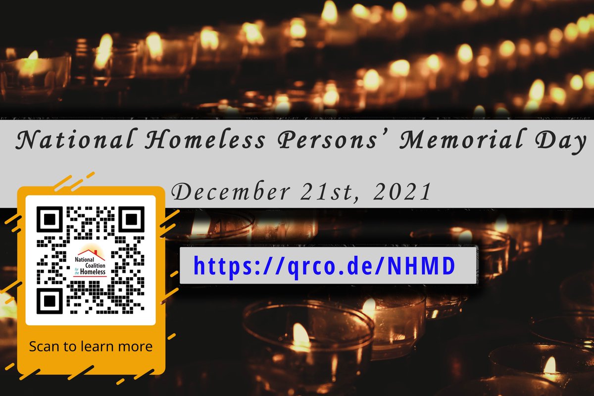 nchcivilrights's tweet photo. National Homeless Memorial Day is Tuesday December 21, 2021--a time to remember those thousands of souls who died over the last year while spending time living on the streets of America. There are over 130 vigils taking place in cities throughout the US. https://t.co/qgwS11QBIe
