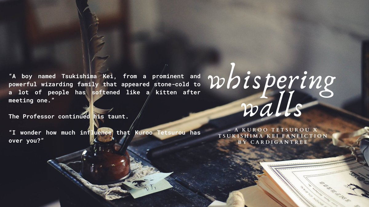 cardigantree's tweet photo. #kurotsuki #krtsk

day 8 — "i'm sorry, professor, but i must not tell lies." | #HaikyuuPotterWeek  
@haikyuu_potter

"whispering walls" 

oneshot | written in English | 1,2k words 

📫[https://t.co/gzxKZ9dvla] https://t.co/JeWBt4CFx2