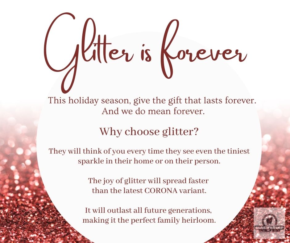 Still looking for the perfect gift? Consider glitter! 
#Christmasgifts #Christmas2021 #shopsmall #Christmas #giftideas #itsglitterbitch