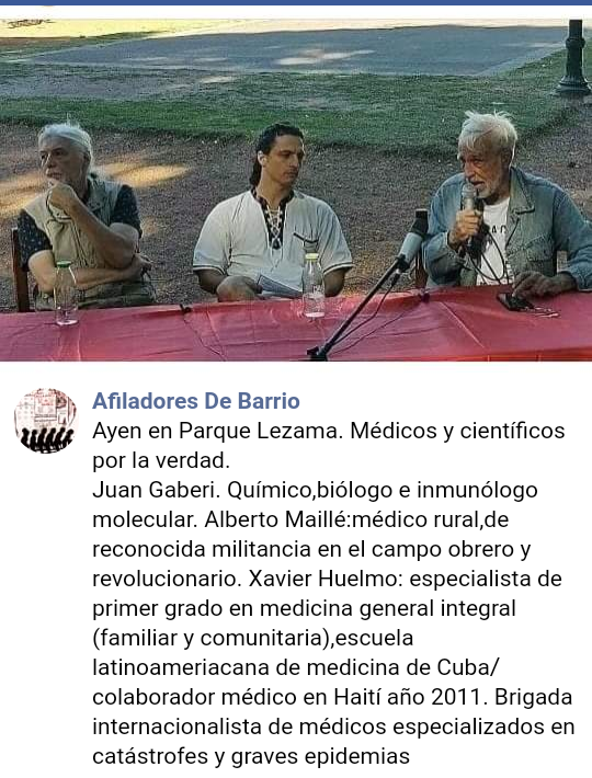 afiladores's tweet photo. Juan Gaberi. Químico,biólogo e inmunólogo molecular. Alberto Maillé:médico rural,de reconocida militancia en el campo obrero y revolucionario. Xavier Huelmo: especialista de primer grado en medicina general integral (familiar y comunitaria),escuela latinoameriacana de med https://t.co/YoHUsTKtJK