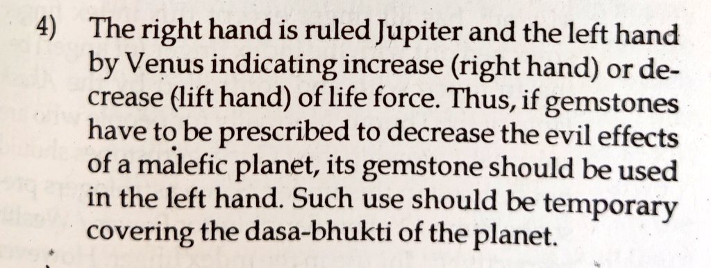 Right hand is ruled by Jupiter. Left hand is ruled by Venus. If a gemstone is prescribed for increasing the good effect then wear it on the right hand. If a gemstone is advised to reduce the ill effects of a functioning malefic, then wear it on the left hand. Source: