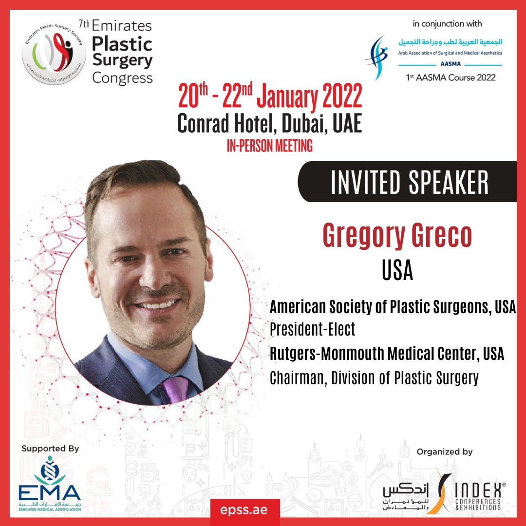 epss_uae's tweet photo. EPSC 2022 is pleased to welcome to Dubai, Dr. Gregory Greco, President-Elect, American Society of Plastic Surgeons, USA, and Chairman, Division of Plastic Surgery, Rutgers-Monmouth Medical Center, USA! Don’t miss a great line-up of Global Experts joining EPSC on Jan. 20-22, 2022! https://t.co/oVWtn3uHno