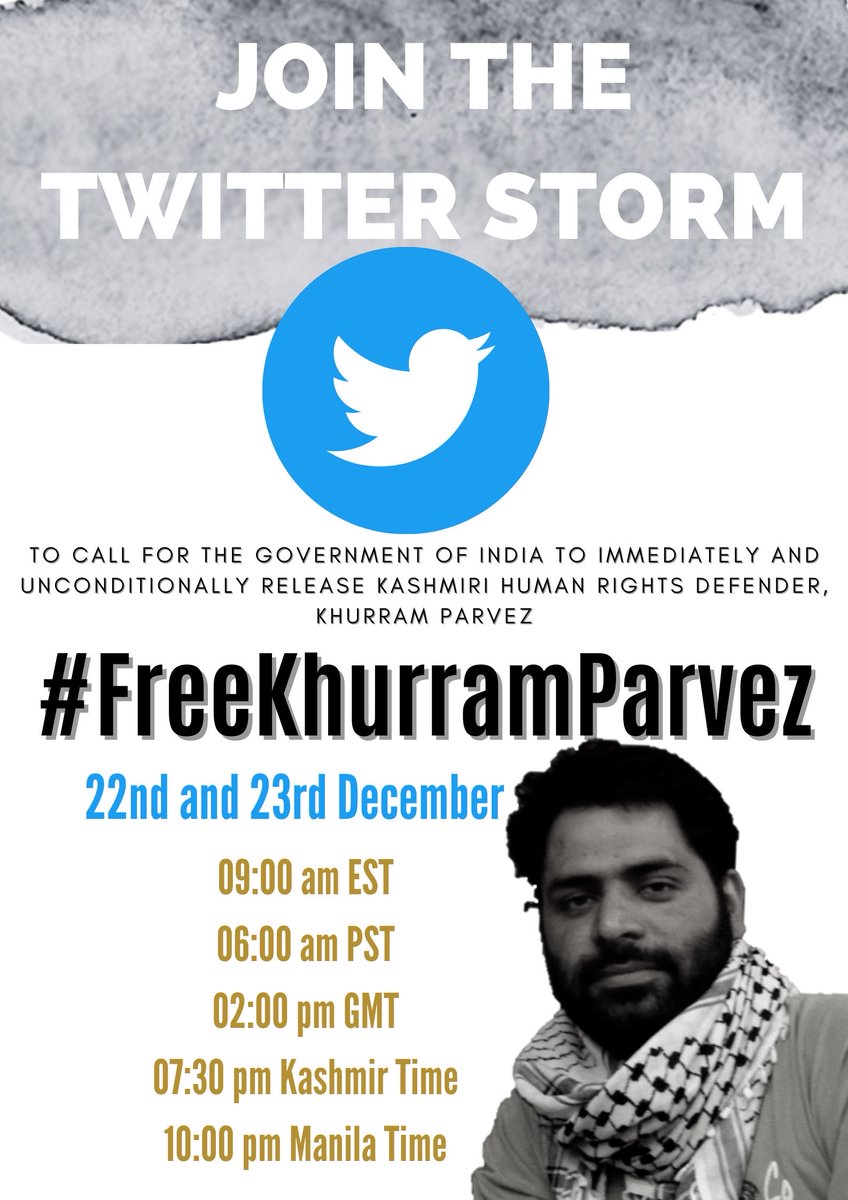 FreeKhurram2021's tweet photo. Join the Twitter Storm on 22nd and 23rd December to call upon the Indian government for Khurram's immediate and unconditional release. Link to tweets will be made available before the twitter storm. #FreeKhurramParvez https://t.co/Tu6S2MIrUL