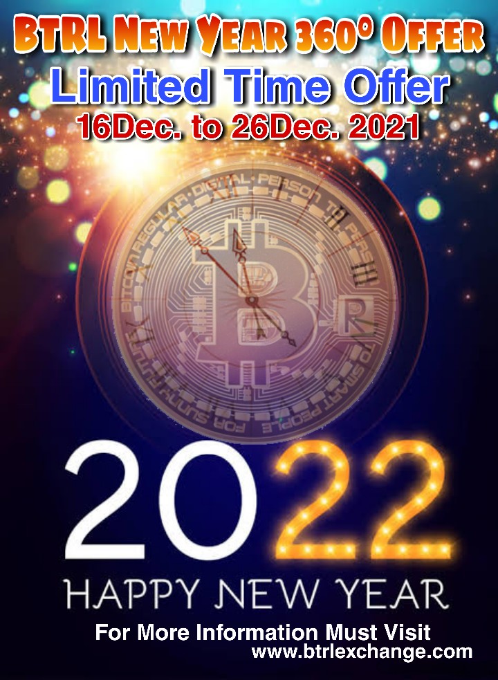 bitcoin_regular's tweet photo. BTRL 360° New Year Offer 2022🏆🏅 Avail Now Last Date Is 26 Dec. 2021✌🏻Avail Now ✌🏻
Keep connected with BTRL Exchange.💐🌷
#Btrl #Btc #Bitcoin #LTC #Ethereum #Btrlexchange #CoinMarketCap #ElonMusk https://t.co/dEJsG0KA8W