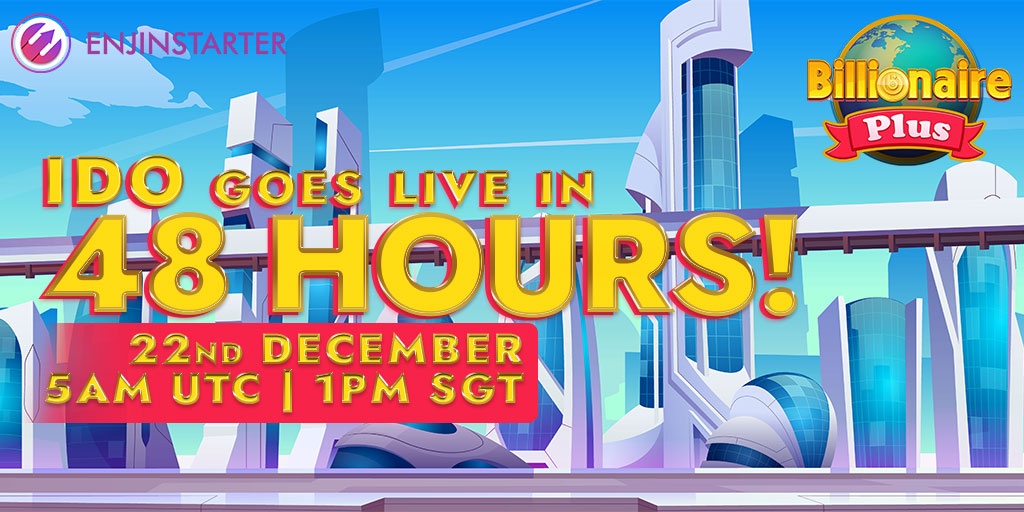 enjinstarter's tweet photo. Time to live life the right and wealthy way! Choose your assets wisely with @bplusmetaverse 🏘 #IDO going live in 48 Hours!

🗓 22nd December
GAP 🛑 4H window 🛑
⏰ 5AM-9AM UTC | 1PM-5PM SGT

FCFS Pool (CAP &amp; GAP)
⏰  3PM UTC | 11PM SGT https://t.co/ouUIWpu8Rd