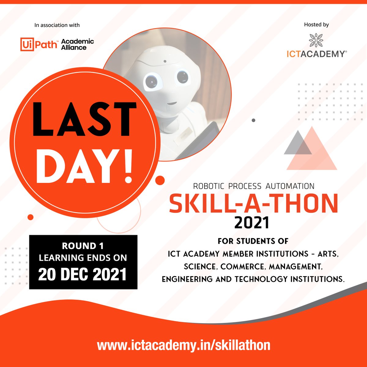 ictacademyindia's tweet photo. Last day to complete the learning!
RPA SKILL-A-THON 2021 - Round 1 Learning Ends on 20 Dec 2021
Visit: https://t.co/w9UKNwO9n6
Hosted by ICT Academy in association with #UiPath Academic Alliance
#ictacademyindia #RPASkillathon #skilldevelopment @rrnamb @AnbuthambiB https://t.co/AezEhZFaUf
