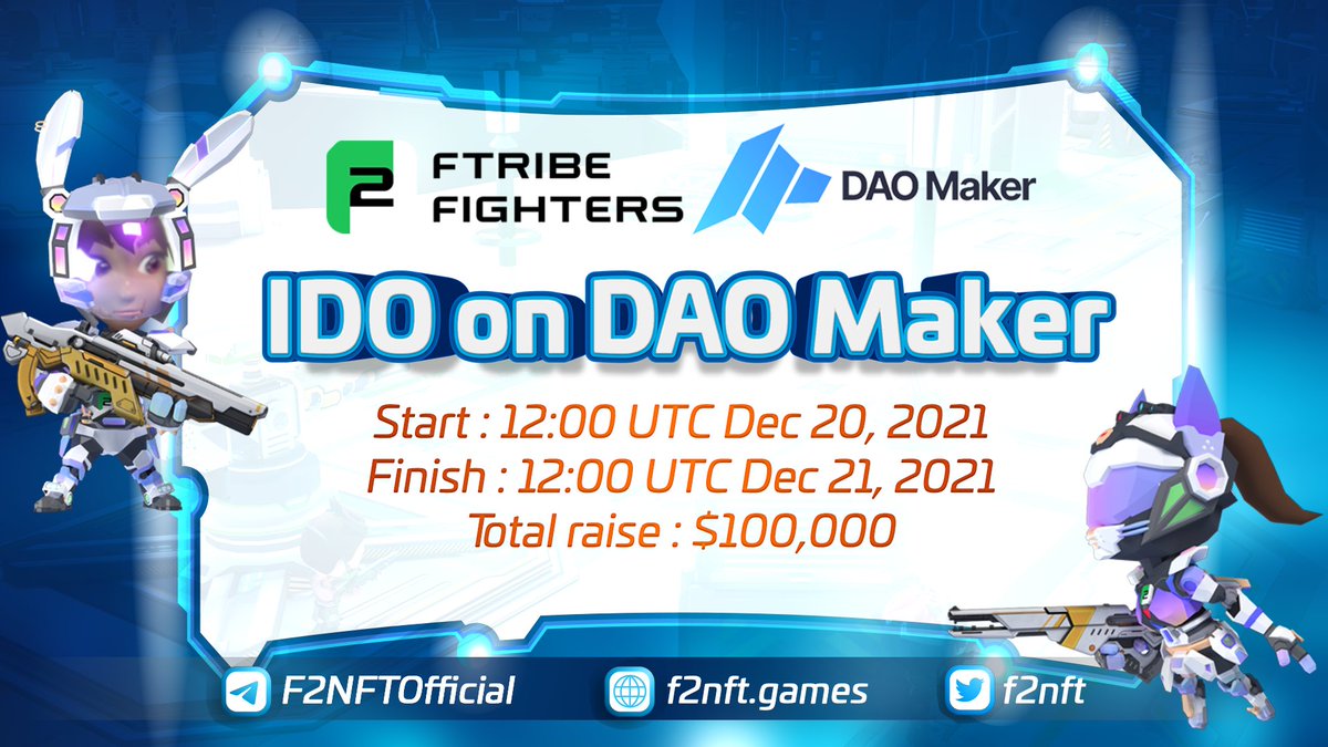 <a href="/f2nft/">Ftribe Fighters (F2 NFT)</a> IDO 第一次售罄只用了1分钟，所以你一定不能错过在 <a href="/TheDaoMaker/">Bullish By DAO</a>上的第二个 IDO。

👉 赶快标记以下的时间
🚀 开始时间：12月20号，晚上8点（GMT+8）
🚀 结束时间：12月21号，晚上8点（GMT+8）

#F2NFT #BSCArmy