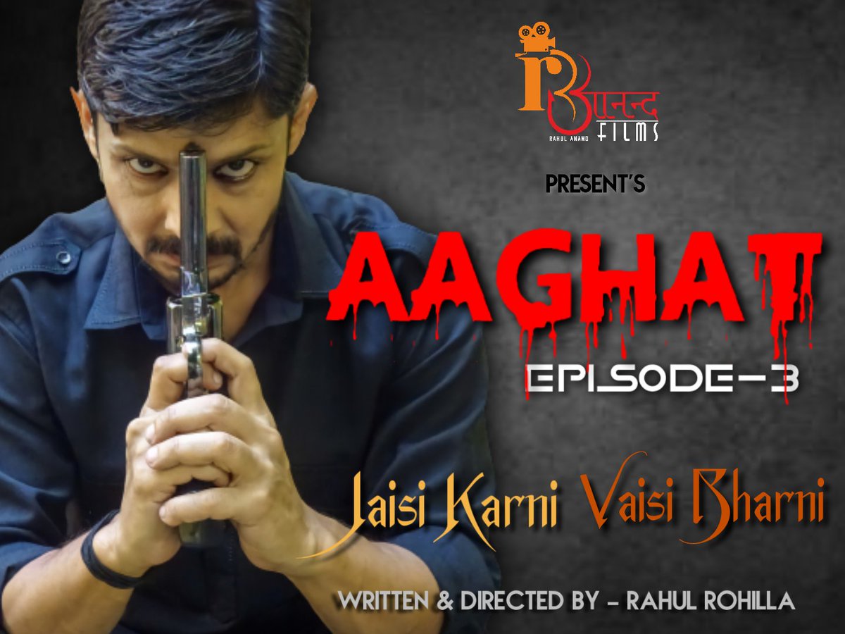 RahulanandFilms's tweet photo. AAGHAT... EPISODE-3...
JAISI KARNI, VAISI BHARNI...
COMING SOON...
@RahulanandFilms 
@ArvindGaur @AsmitaTheatre @netflix @PrimeVideo @akshaykumar @ajaydevgn @DrishyamFilms @anandmahindra @imbhandarkar @AsYouNotWish https://t.co/2RhvKIQdtm