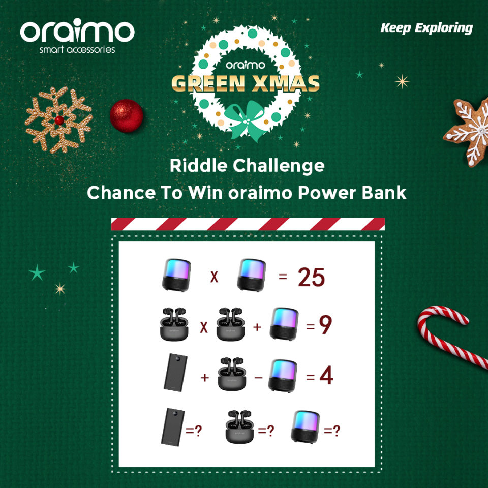 oraimokenya's tweet photo. !!!GIVEAWAY ALERT!!!
Can you solve the riddle?
Two random people with the correct answer will be awarded #oraimoTraveler3 power bank.
All the best 🤗
#oraimoGreenXmas https://t.co/8ECrfvYXOc