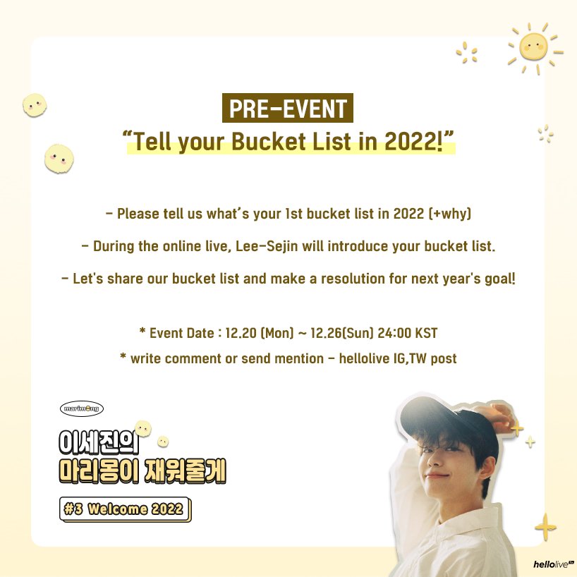 hellolivetv's tweet photo. [이세진의 “마리몽이 재워줄게” #3 Welcome 2022 💫]

세진이에게 너의 버킷리스트를 말해봐!
사전 이벤트 트윗에 멘션으로 2022년 나의 1순위 버킷리스트와 그 이유를 보내주시면, 라이브 중 세진님이 직접 소개해 드립니다 💛

⏰ 공연일시 : 12.28 (화) 20:00 KST
👉 https://t.co/atyOEouDSa https://t.co/oVuCzNeLGq