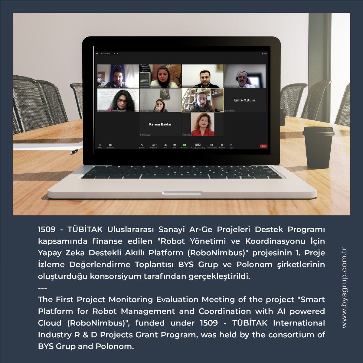 BysGrup's tweet photo. 1509 - TÜBİTAK Uluslararası Sanayi Ar-Ge Projeleri Destek Programı kapsamında finanse edilen "Robot Yönetimi ve Koordinasyonu İçin Yapay Zeka Destekli Akıllı Platform (RoboNimbus)" projesinin 1. Proje İzleme Değerlendirme Toplantısı 17 Kasım 2021 tarihinde gerçekleştirildi.
#ai https://t.co/2rq7i308Nm