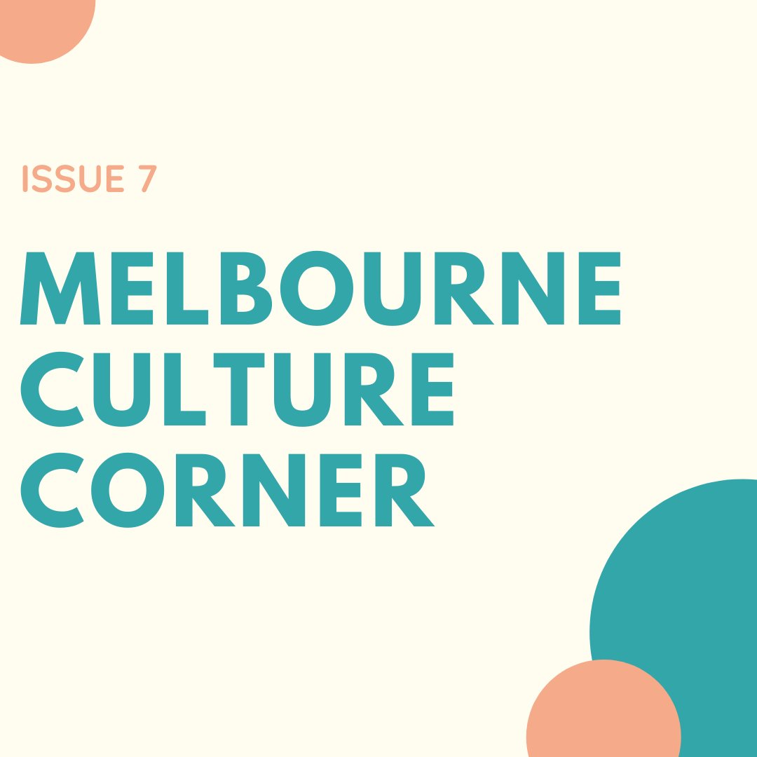 Lucky #7! This issue was a favourite of mine! Jump on and check it out here! 
melbourneculturecorner.com