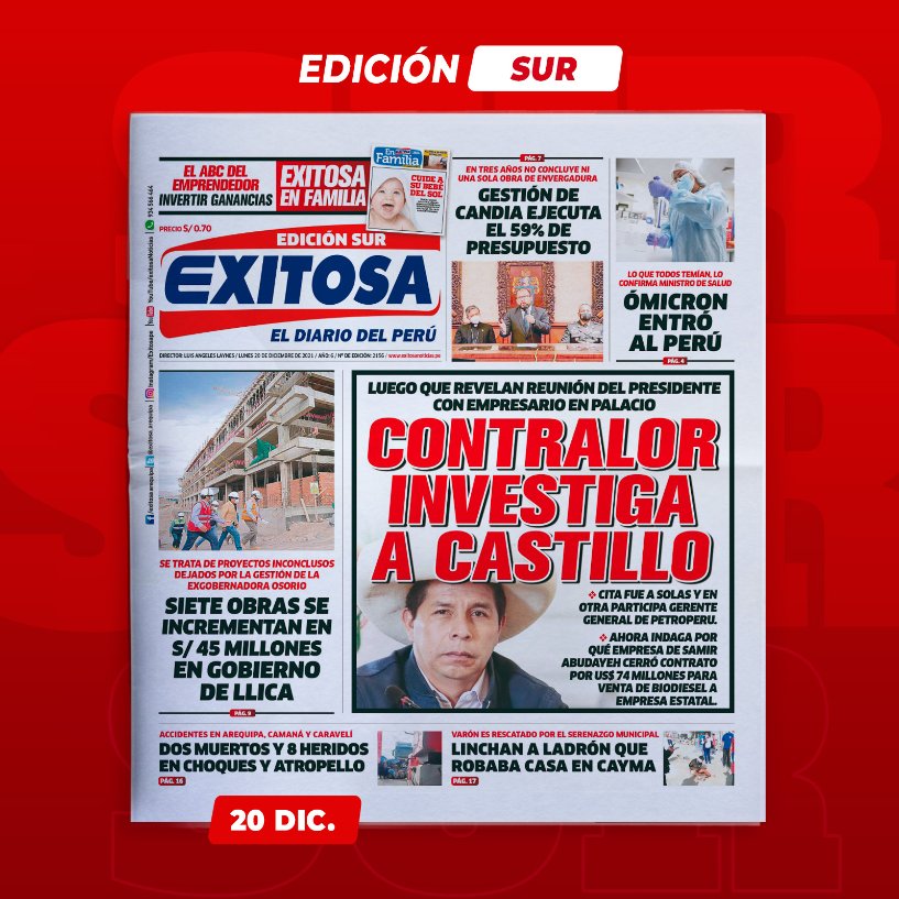 exitosape's tweet photo. 🔵🔴 ¡Buenos días! 🇵🇪
Esta es la portada de Exitosa Sur para hoy, lunes 20 de diciembre de 2021.
#Castillo #Arequipa #Llica #Ómicron
📻 Radio Exitosa: 95.5 FM
📺 Exitosa TV: 6.1 señal digital abierta
🌐 https://t.co/thokv9fFaL https://t.co/nXaCzeYw3v