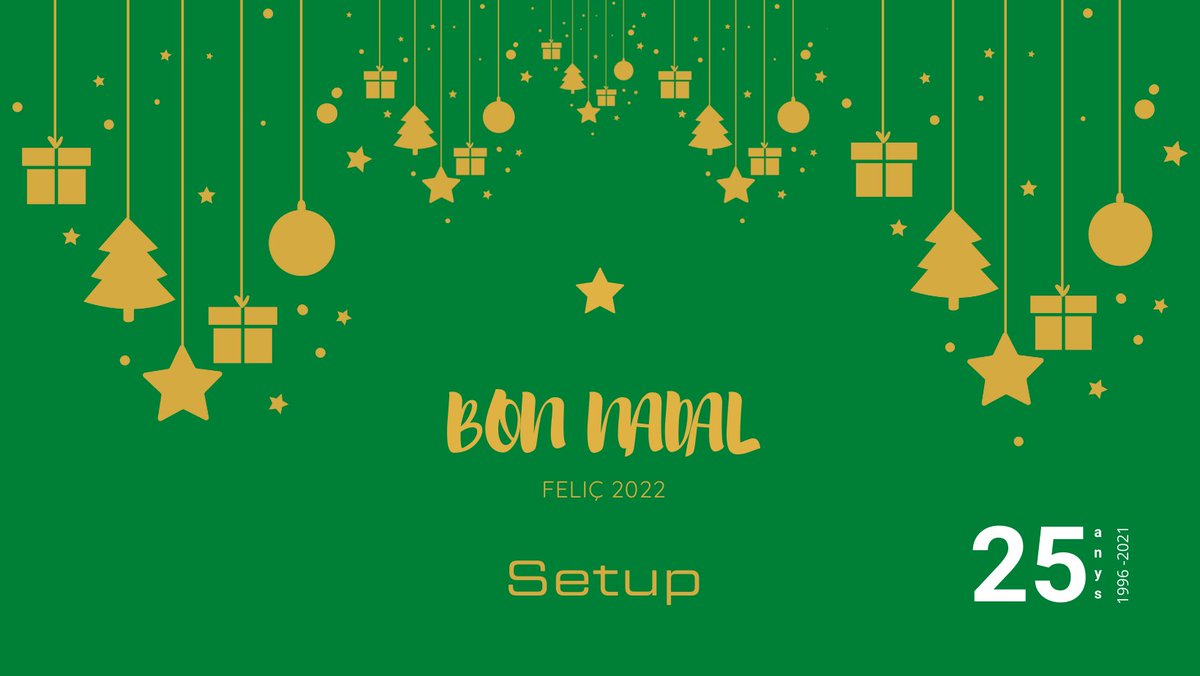 Per tots els nostres amics i clients, de part de tot l'equip de Setup