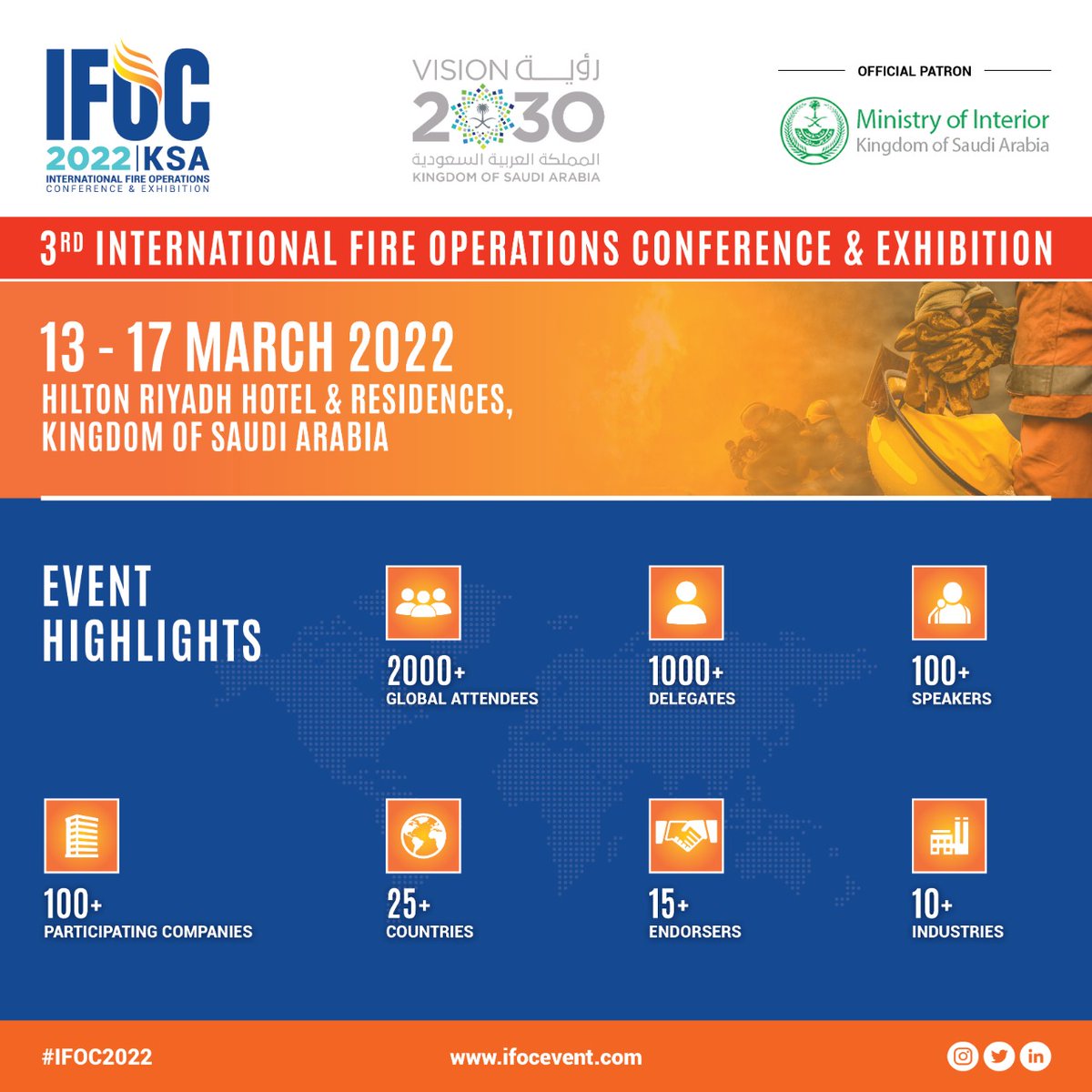 ifocevent's tweet photo. #IFOC2022 strategically aligned with the Kingdom's #Vision2030 will be held in Riyadh under the esteemed patronage of @MOISaudiArabia Kingdom of Saudi Arabia from 13-17 March 2022
For more information, visit https://t.co/d6NLzCyLRD
#IFOC #IFOCEvent2022 #fireleaders #iconex https://t.co/VhKg4VQPrC