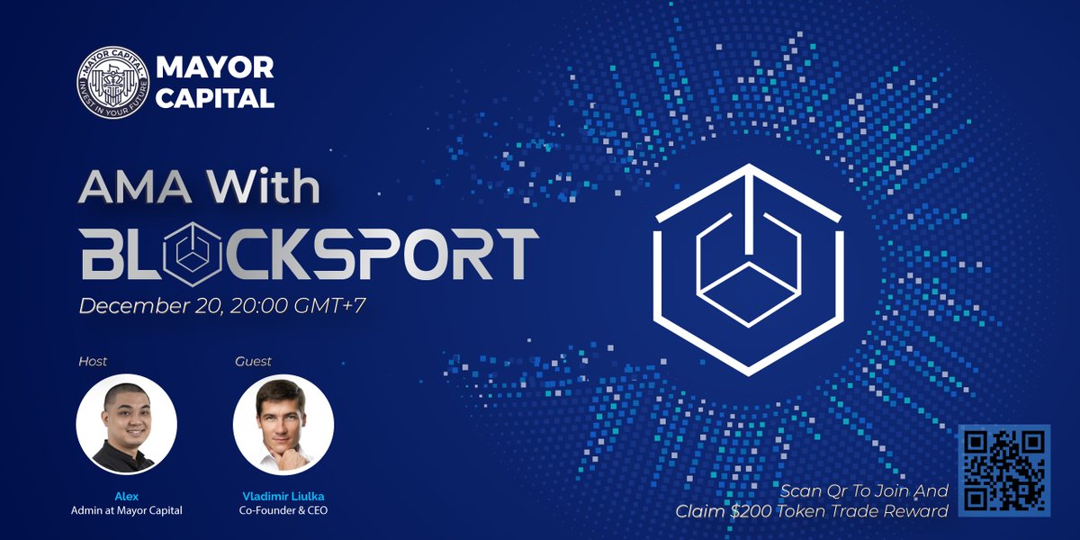 Hello everyone, Mayor Capital is pleased to announce our new AMA with the Blocksport project

On Chanel Mayor Capital Signal - t.me/mayorchat/
📅 Time - 20:00 GMT +7 today - 20th December 2021