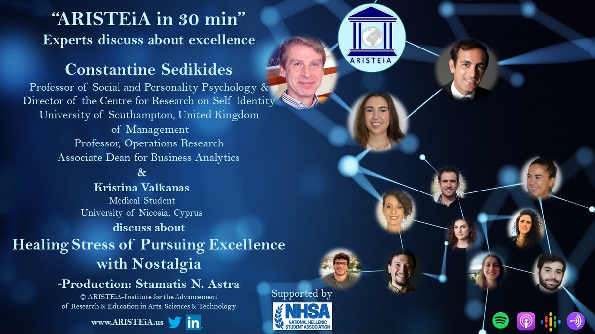 <a href="/Aristeia_US/">ARISTEiA</a> in 30 min December podcast:   Constantine Sedikides, Professor of Social &amp; Personality Psychology discuss w/ Kristina Valkanas, Medical Student, UNI of Nicosia, about "Healing Stress of Pursuing Excellence with Nostalgia" bit.ly/3Eczb2A
#aristeiaUS #podcast
