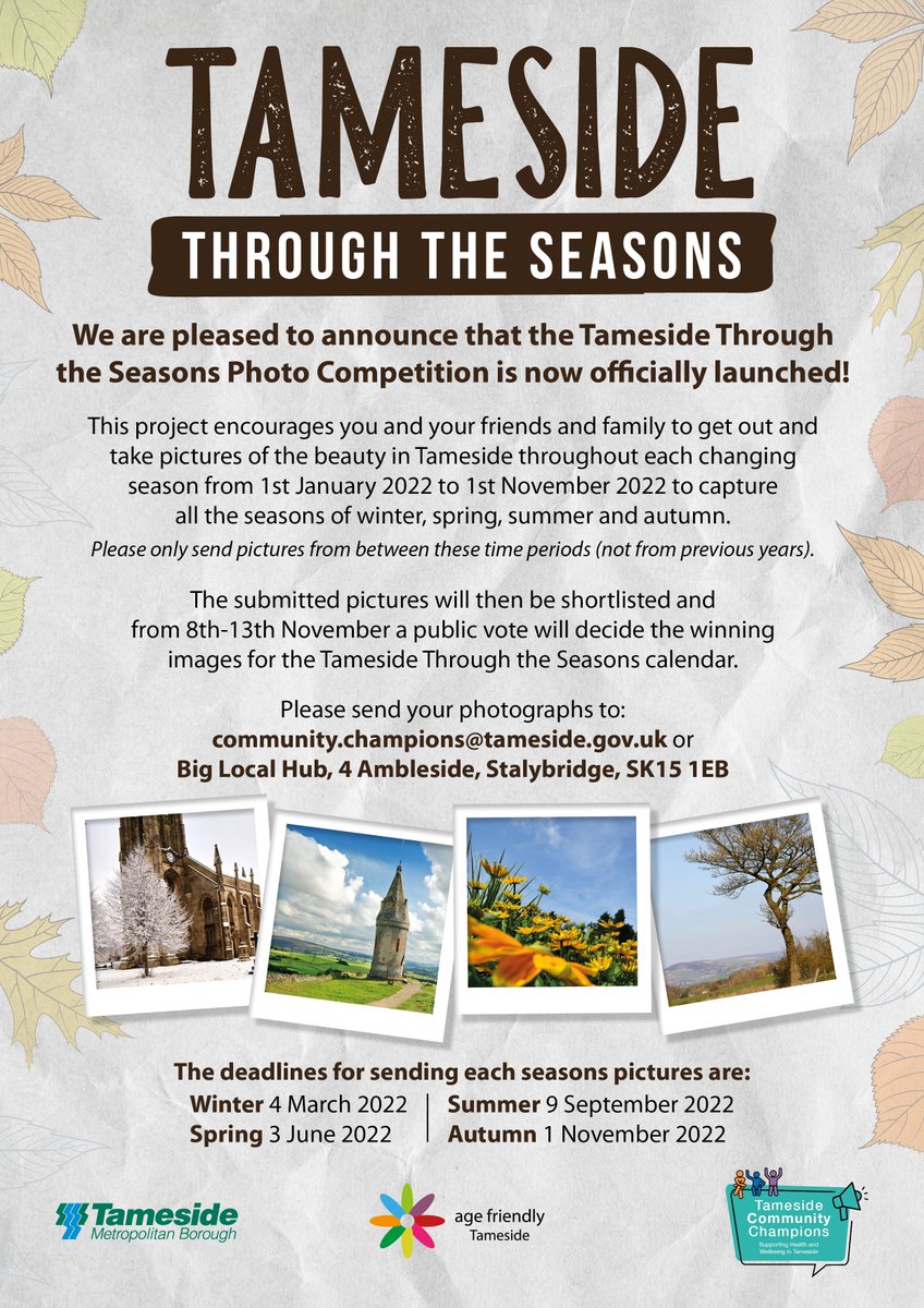 AgeUKTameside's tweet photo. Tameside Through the Seasons Photography Competition.

Please send photographs to community.champions@tameside.gov.uk or hand into: Big Local Hub, 4 Ambleside, Stalybridge, SK15 1EB. https://t.co/WJFyN2Ts6a