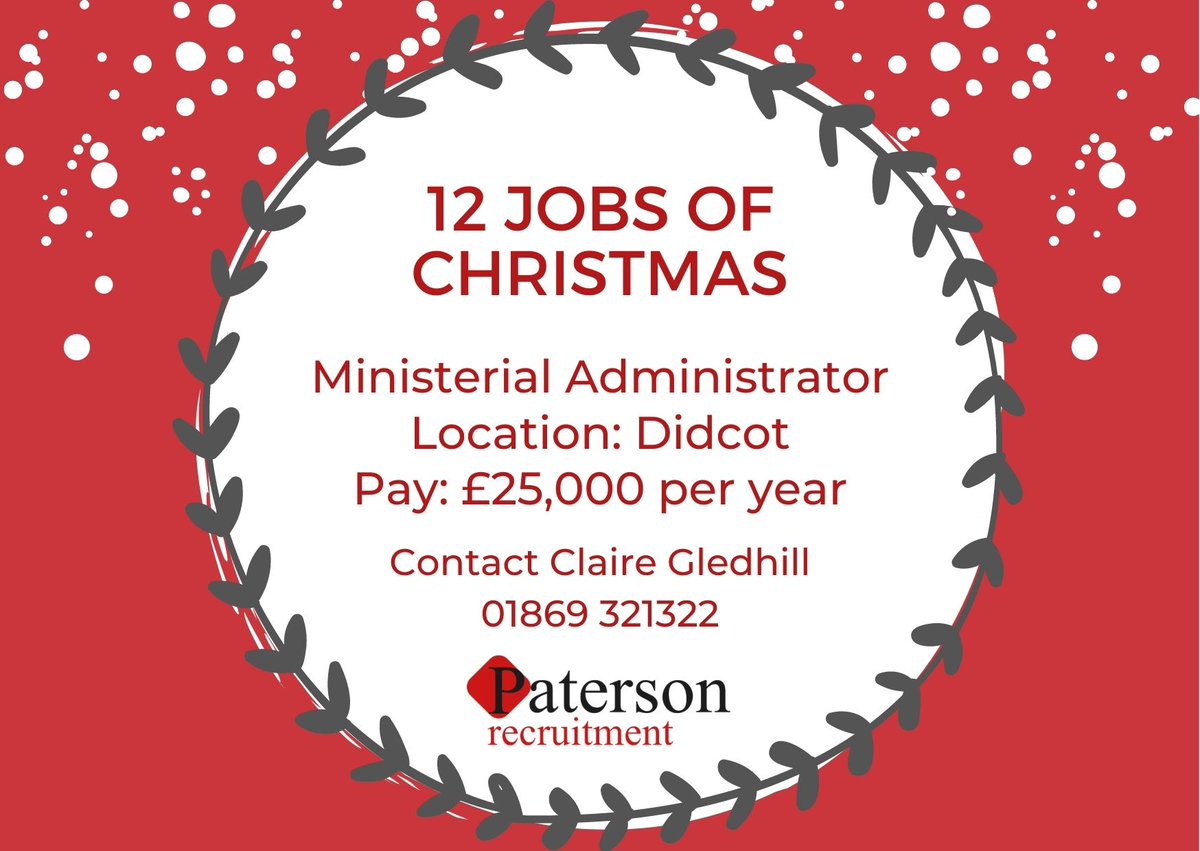 PatersonGroupUK's tweet photo. Our 11th Job of our Christmas countdown is an exciting position based in #Didcot.

As Ministerial Administrator you'll be able apply and build upon your administrative skills to a varied workload within a caring team.

https://t.co/FmA6ZlwKKv https://t.co/cL27Iqsaav