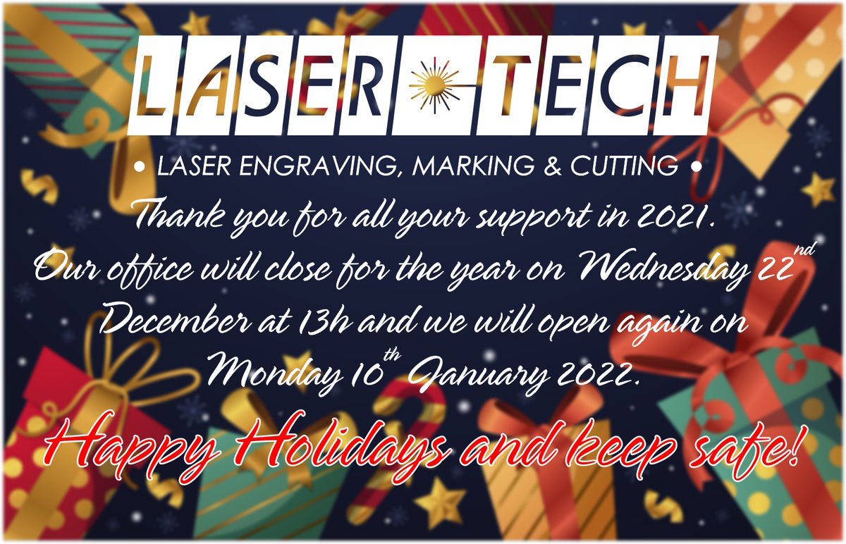 LaserTechBW's tweet image. *Closing/Opening Dates*
-
Thanks for your support in 2021, enjoy the holidays and keep safe!