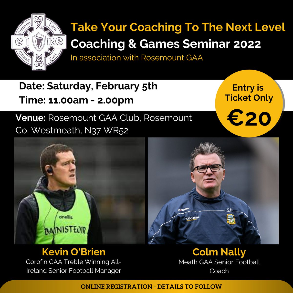 ❗️❗️Save the Date❗️❗️ We are running a Coaching &amp; Games Seminar on Saturday the 5th of February 2022. 

We are delighted to announce we have Corofin GAA All Ireland Winning Manager Kevin O’Brien,  plus Meath Senior Football Coach Colm Nally joining us on the day.