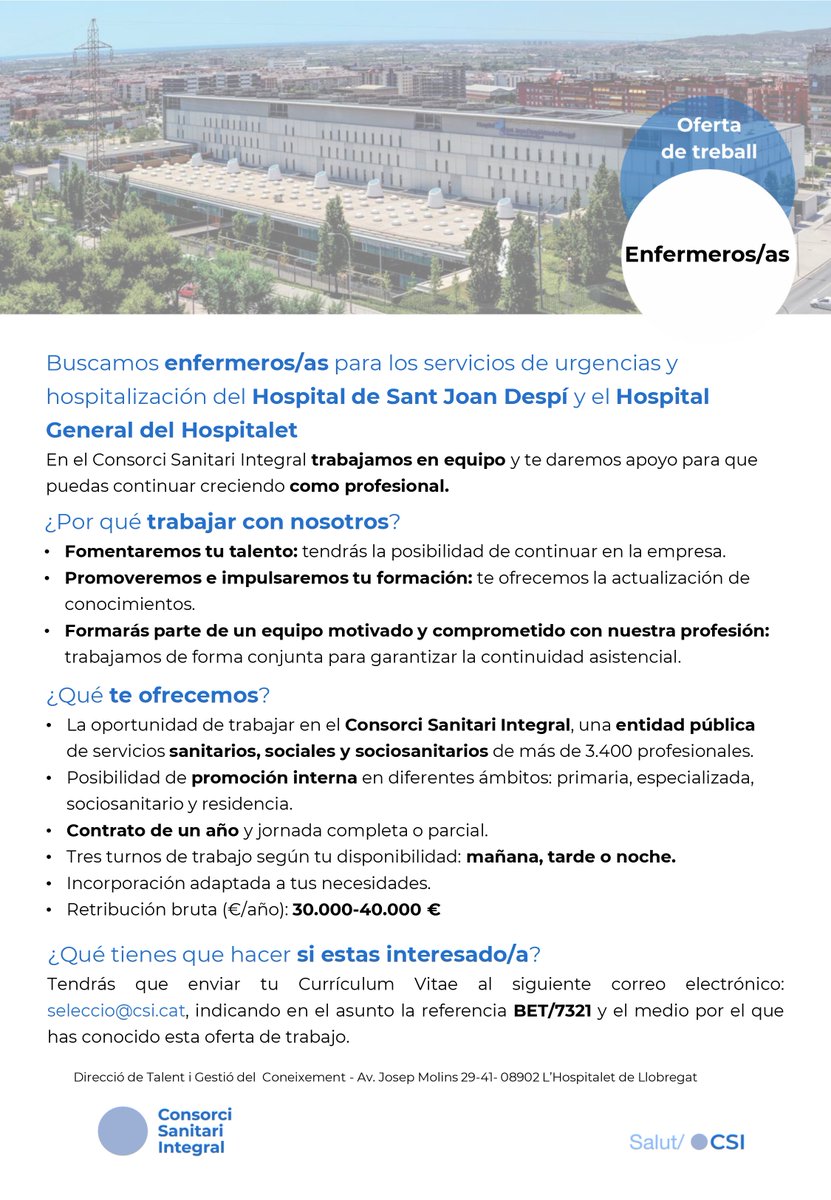 🔴🔴Estamos buscando #enfermeras y #enfermeros para #Urgencias y #Hospitalización en el #HospitaldeSantJoanDespí y #HospitalGeneraldelHospitalet #ComplejoHospitalarioMoisèsBroggi. Aquí tienes la descripción de la oferta.