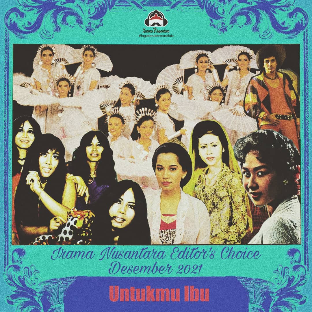 IramaNusantara's tweet photo. Editor's Choice pada Desember 2021 ini, Irama Nusantara akan menghadirkan sebuah persembahan untuk menyambut Hari Ibu Nasional. Kami pun juga mengangkat spirit perempuan atas peristiwa 22 Desember 1928 yang merupakan Kongres Perempuan I. #editorschoice #untukmuibu https://t.co/g78yaPdWlj