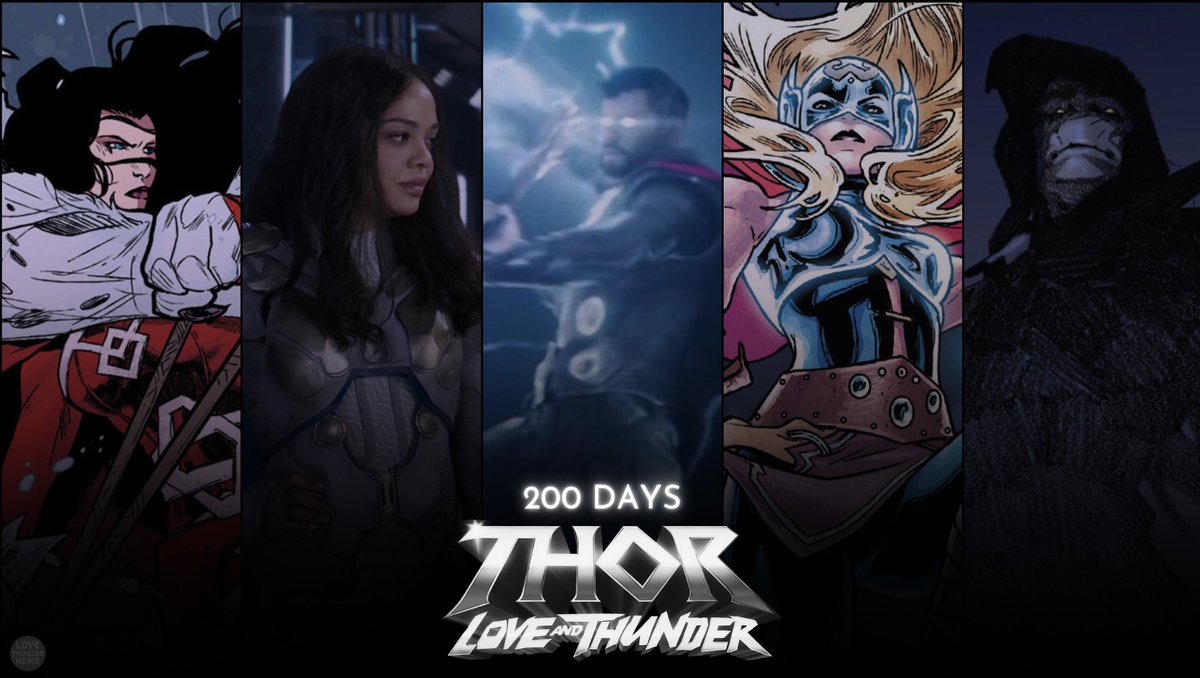 RT @lovethundernews: We are 200 DAYS away from the release of Thor: Love and Thunder! https://t.co/6dsg3if2ZE