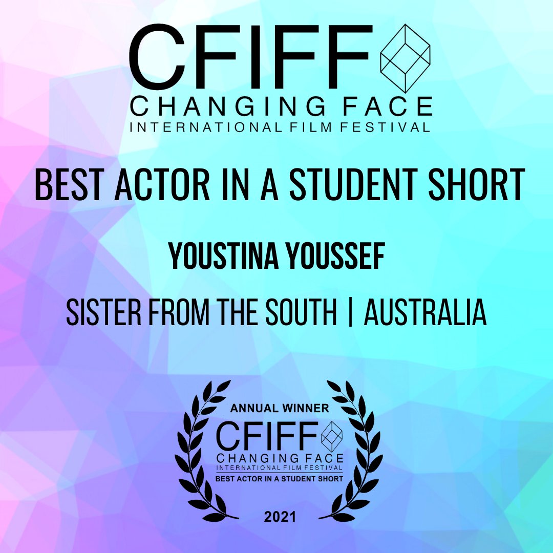 ChangingFaceIFF's tweet photo. BEST ACTOR IN A STUDENT SHORT 2021
YOUSTINA YOUSSEF
SISTER FROM THE SOUTH | AUSTRALIA
#filmfestival #film #filmmaker #shortfilm #CFIFF #independentfilm #actor #studentactor #studentfilm #studentfilmmaker https://t.co/4HkH8ogA9h