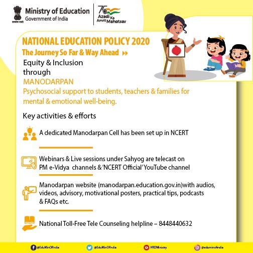 EduMinOfIndia's tweet photo. #NEP2020inAction: An initiative MANODARPAN was launched to provide psychosocial support for the mental health and well-being of students, teachers &amp; families during the #COVID19 &amp; beyond. It involves a host of activities in accordance with the guidelines of #NEP2020. 
(20/62) https://t.co/5BchpZrzt0