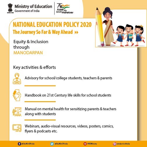 EduMinOfIndia's tweet photo. #NEP2020inAction: An initiative MANODARPAN was launched to provide psychosocial support for the mental health and well-being of students, teachers &amp; families during the #COVID19 &amp; beyond. It involves a host of activities in accordance with the guidelines of #NEP2020. 
(20/62) https://t.co/5BchpZrzt0