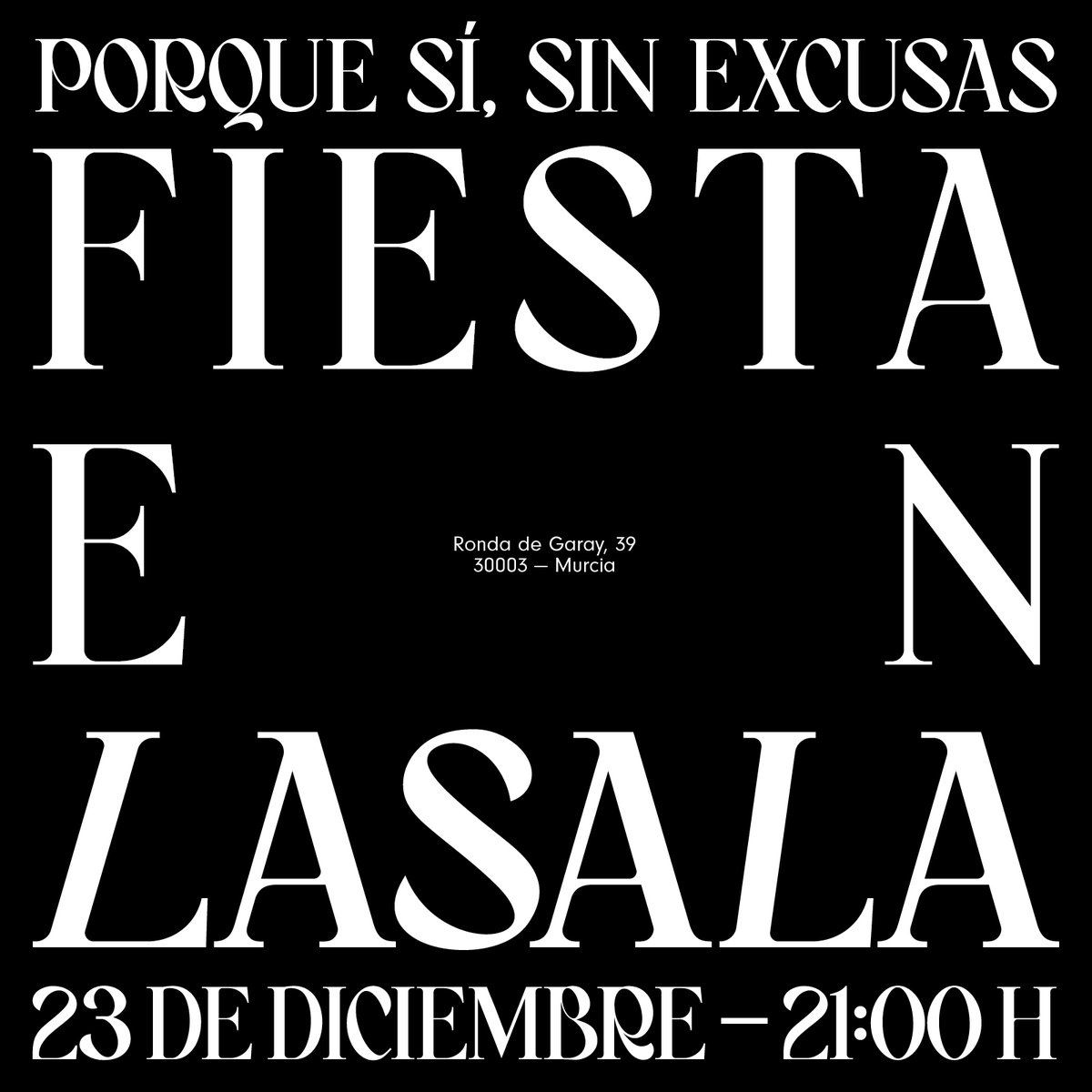 EspacioLasala's tweet photo. Porque sí
23.DIC.21 A partir de las 21h
Creando @CurlosG
#fiesta #espacioLASALA #murcia https://t.co/zGYCNkDl4l