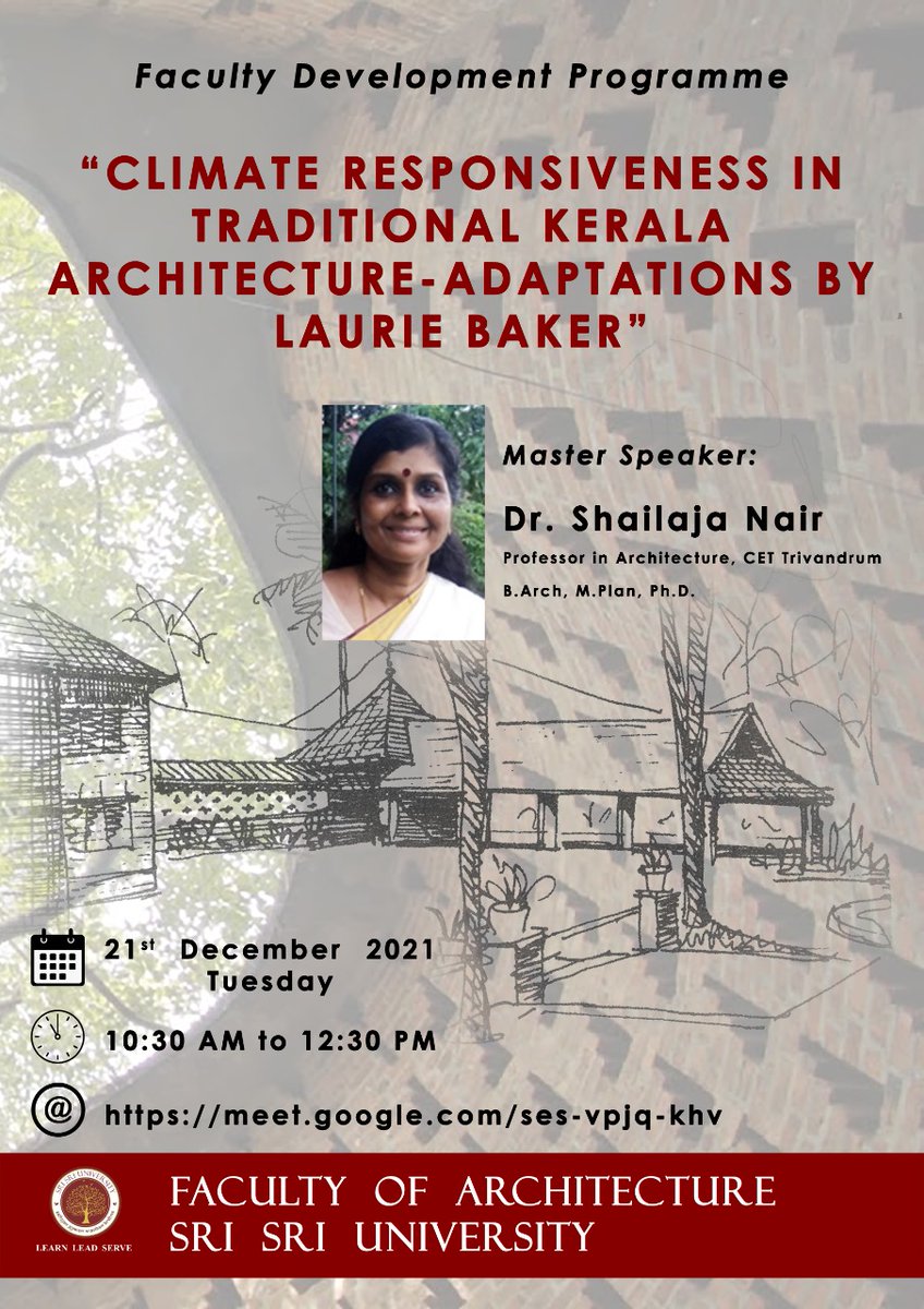 SriSriU's tweet photo. We invite you to FDP organised by Faculty of Architecture on 'Climate Responsiveness in Traditional Kerala #Architecture - Adaptation by Laurie Baker' by Dr. Shailaja Nair - Professor in Architecture, CET Trivandrum on Dec 21 (10:30am)

Google Meet link: 
https://t.co/rlkN13N3VI https://t.co/ScNOBBwJ8E