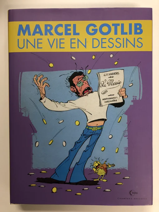 « Marcel Gotlib - une vie en dessins », texte de Jean-Louis Gauthey, Champaka 