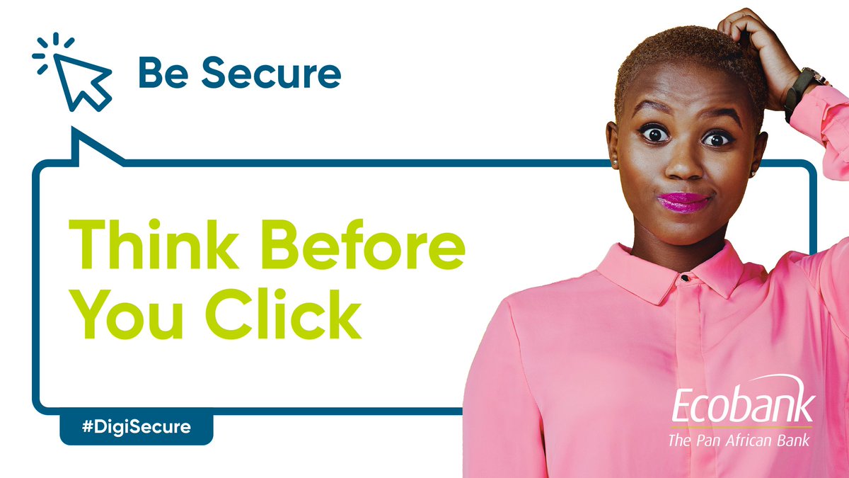 GroupEcobank's tweet photo. When banking online this festive season, always think twice before you click on a link. Ecobank will never ask you for your personal banking details, such as One Time Password (OTP), PIN or card number. Don’t click on any links asking for sensitive information. Be #DigiSecure https://t.co/DGmYKlWgjx