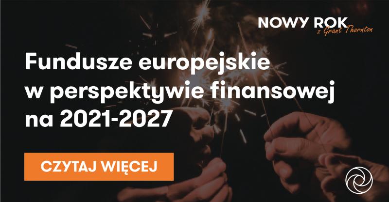 Nowa perspektywa finansowa funduszy europejskich na lata 2021-2027 – co powinno zainteresować przedsiębiorców❓ tiny.pl/95x7l #fundusze #finansowanie #biznes #HorizonEurope #FunduszSprawiedliwejTransformacji