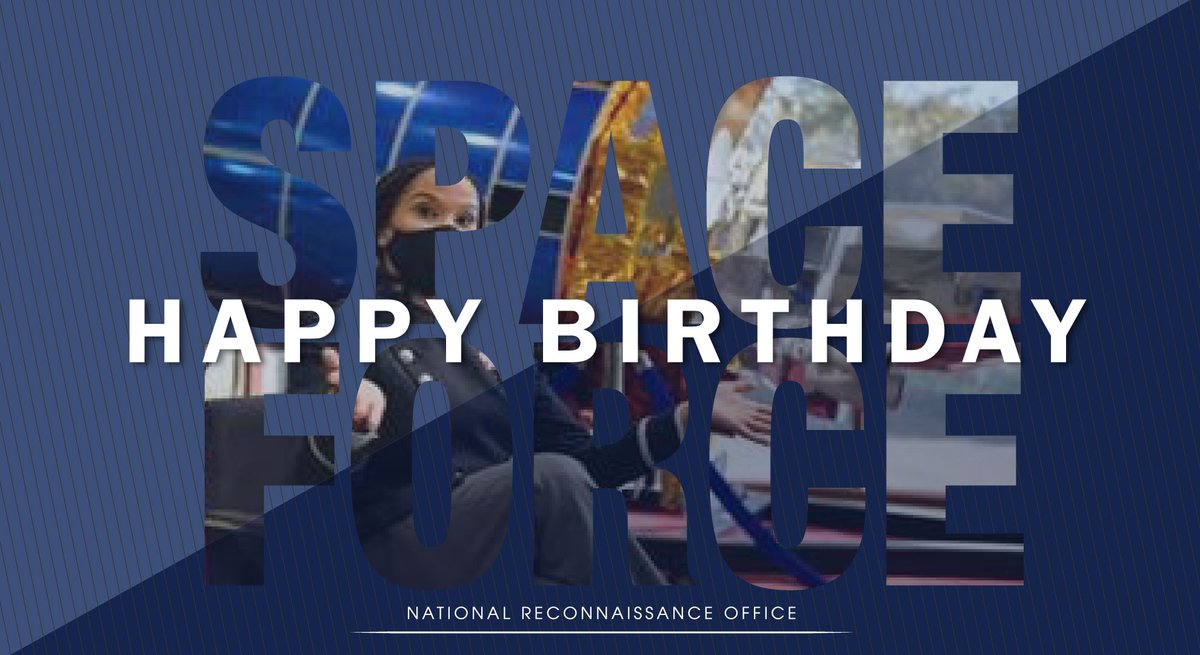 NRO_gov's tweet photo. We appreciate having you as a partner in space so we can continue going #aboveandbeyond. Happy Birthday, @SpaceForceDoD https://t.co/9updutFkuY