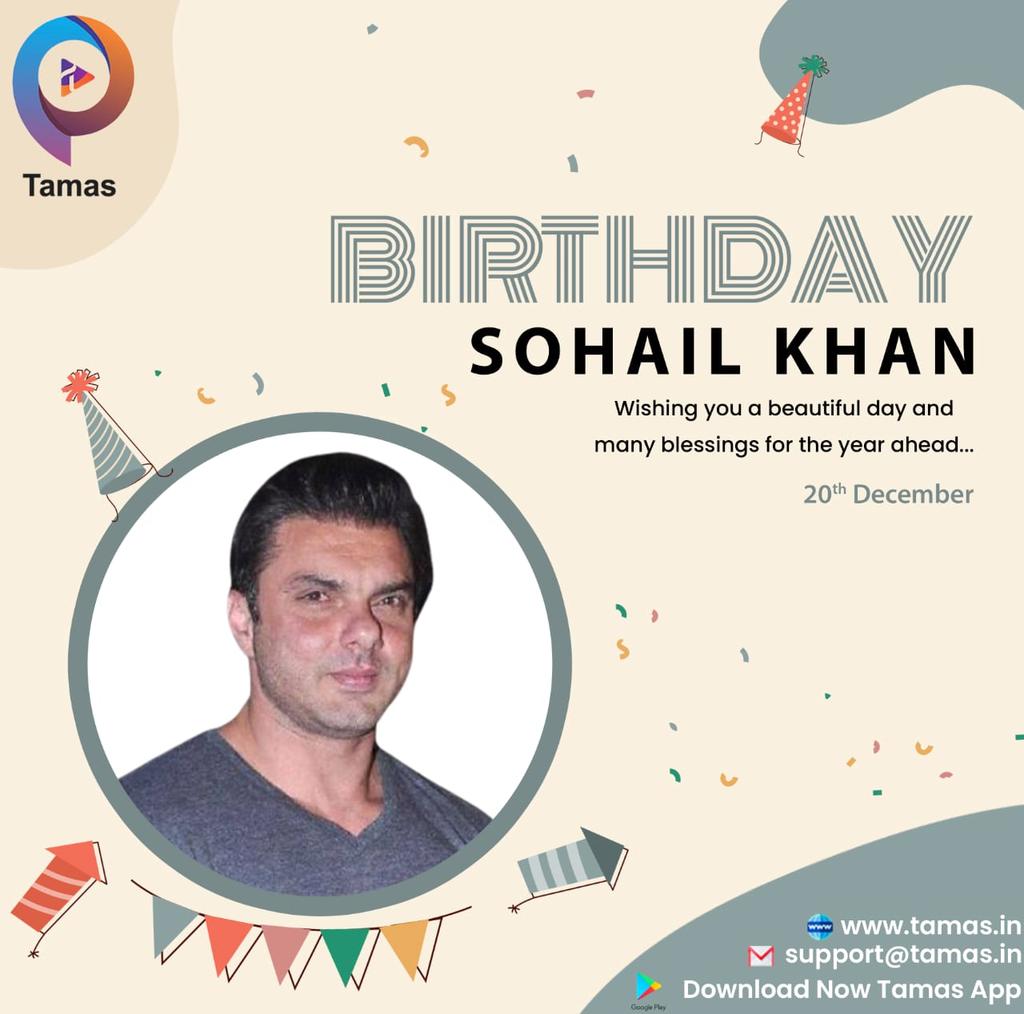 Happy Birthday Sohail Khan    